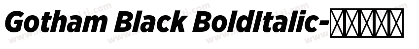 Gotham Black BoldItalic字体转换